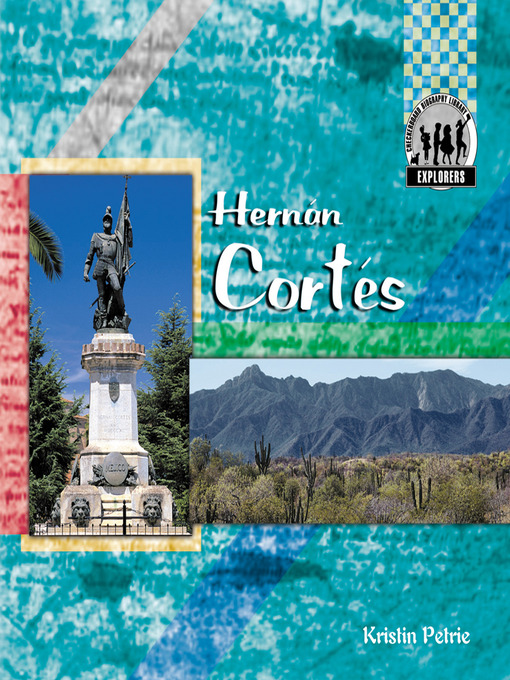 Title details for Hernan Cortes by Kristin Petrie - Available